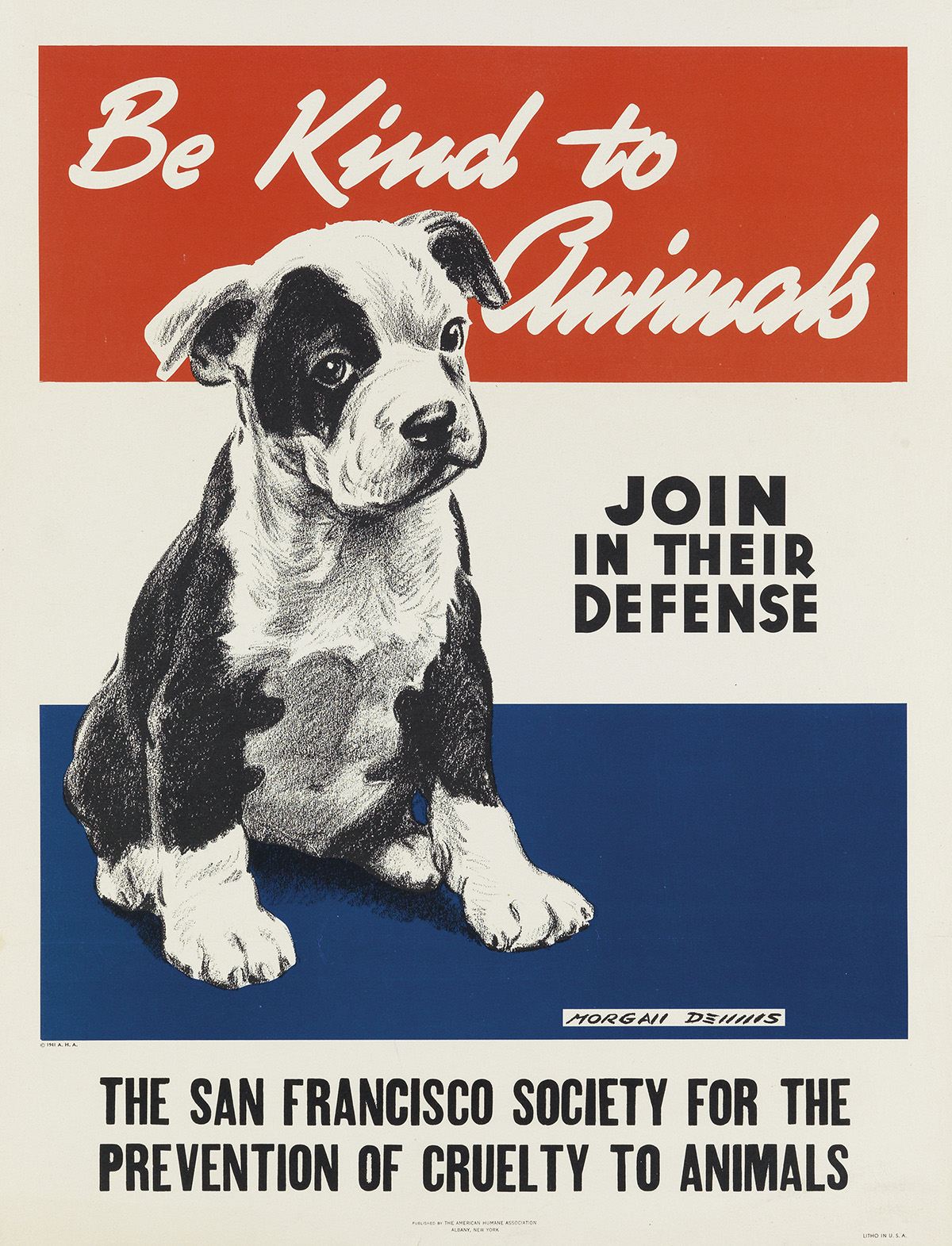 MORGAN DENNIS (1892 1960) BE KIND TO ANIMALS Two posters 193
