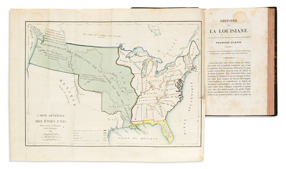 Histoire de la Louisiane et de la Cession de Cette Colonie par la France aux Etats-Unis de l'Amerique Septentrionale.